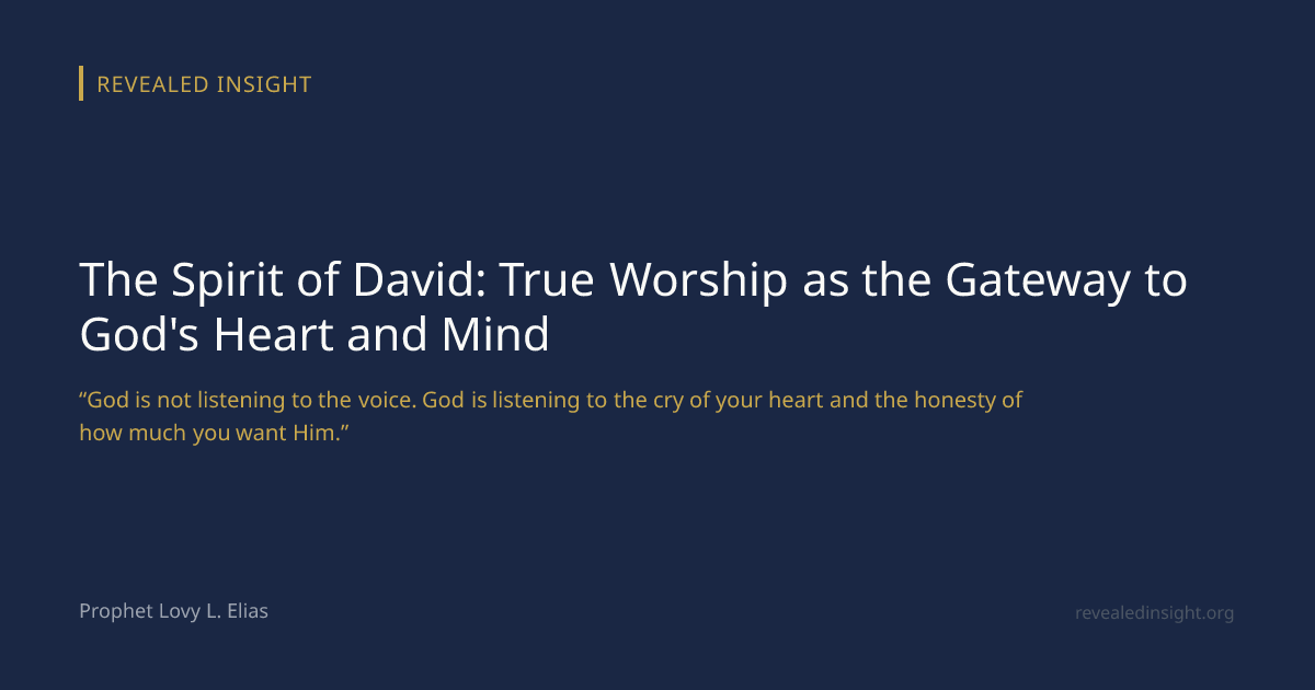 The Spirit of David: True Worship as the Gateway to God's Heart and ...